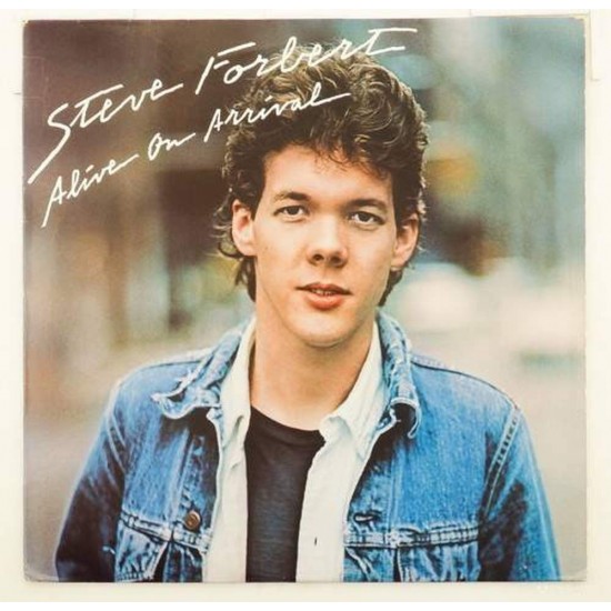 Пластинка Steve Forbert Alive on Arrival